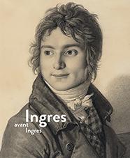 Catalogue de l'exposition Ingres avant Ingres